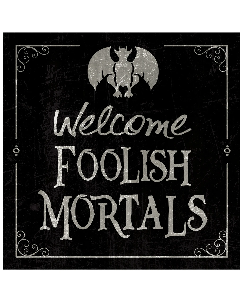 Vintage Metallschild "Welcome Foolish Mortals" 20cm 3 Vintage Metallschild "Welcome Foolish Mortals" 20cm